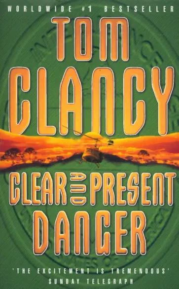 Tom Clancy - Clear and Present Danger обложка книги