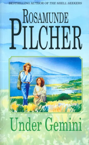 Rosamunde Pilcher - Under Gemini обложка книги