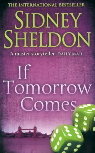 Sidney Sheldon - If Tomorrow Comes обложка книги