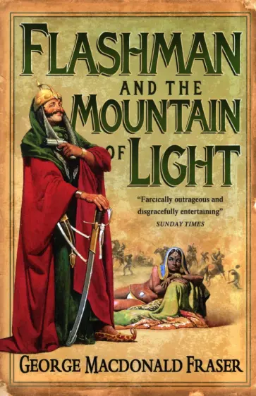 George Fraser - Flashman And The Mountain Of Light обложка книги