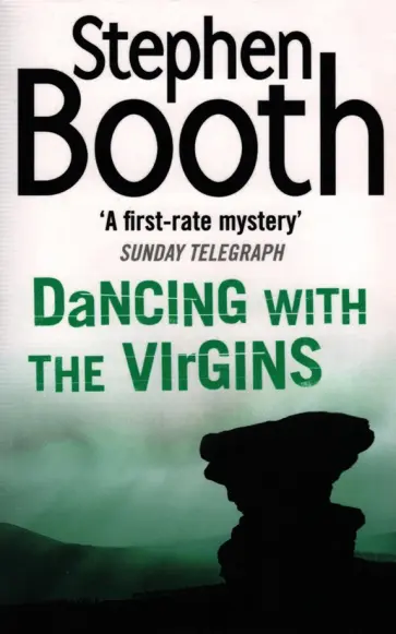 Stephen Booth - Dancing with the Virgins Stephen Booth - Dancing with the Virgins обложка книги
