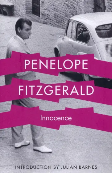 Penelope Fitzgerald - Innocence Penelope Fitzgerald - Innocence обложка книги