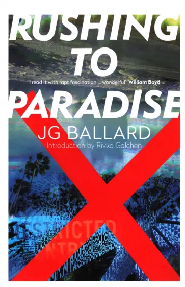 J. Ballard - Rushing to Paradise J. Ballard - Rushing to Paradise обложка книги