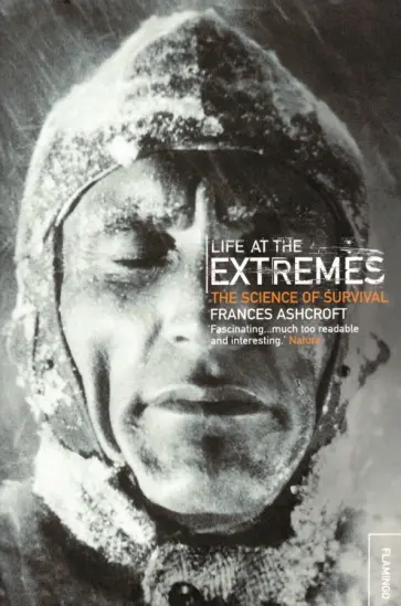 Frances Ashcroft - Life at the Extremes Frances Ashcroft - Life at the Extremes обложка книги