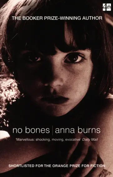 Anna Burns - No Bones Anna Burns - No Bones обложка книги