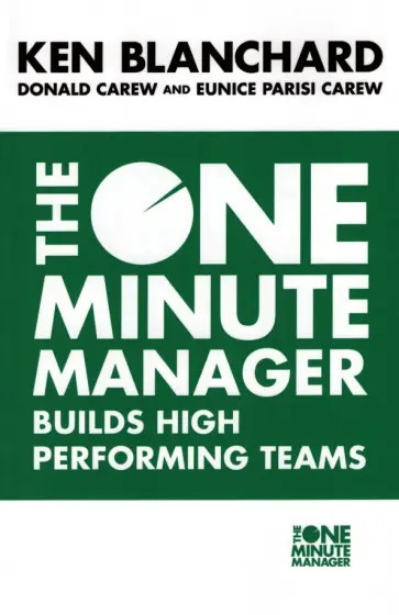 Blanchard, Carew - The One Minute Manager Builds High Performing Teams Blanchard, Carew - The One Minute Manager Builds High Performing Teams обложка книги