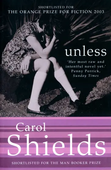 Carol Shields - Unless обложка книги
