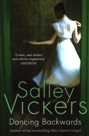 Salley Vickers - Dancing Backwards обложка книги