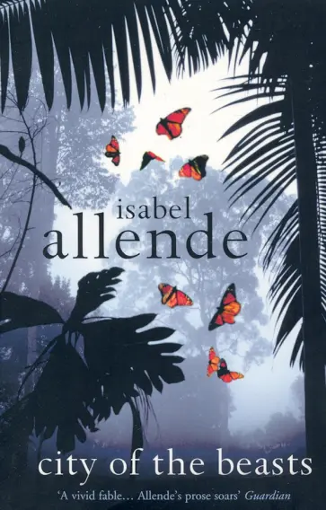 Isabel Allende - City of the Beasts обложка книги