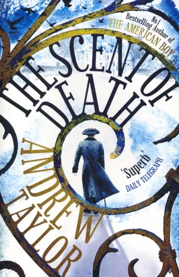 Andrew Taylor - The Scent of Death обложка книги