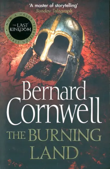 Bernard Cornwell - The Burning Land Bernard Cornwell - The Burning Land обложка книги
