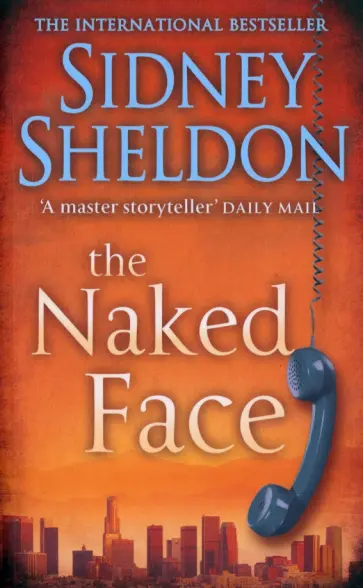 Sidney Sheldon - The Naked Face обложка книги