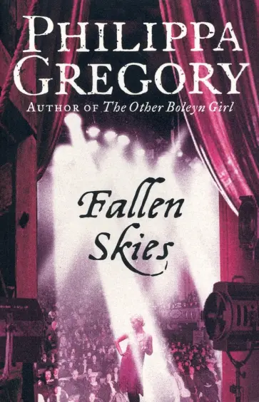 Philippa Gregory - Fallen Skies обложка книги