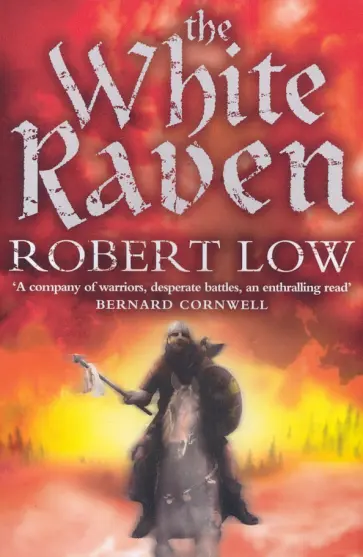 Robert Low - The White Raven Robert Low - The White Raven обложка книги