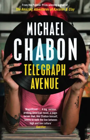 Michael Chabon - Telegraph Avenue Michael Chabon - Telegraph Avenue обложка книги