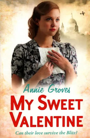 Annie Groves - My Sweet Valentine обложка книги
