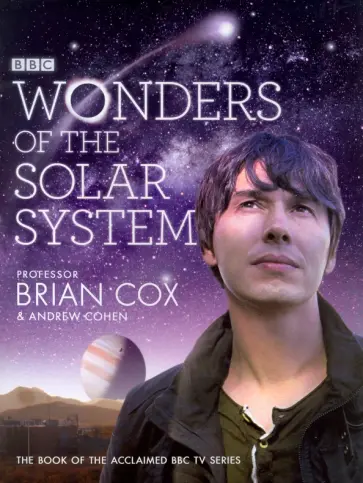 Cox, Коэн - Wonders of the Solar System Cox, Коэн - Wonders of the Solar System обложка книги