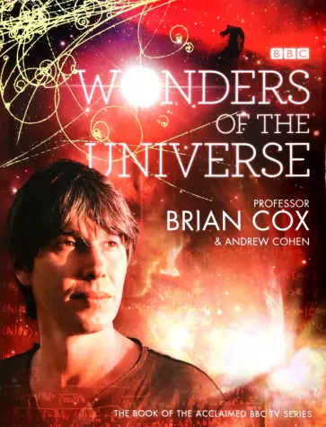 Cox, Коэн - Wonders of the Universe Cox, Коэн - Wonders of the Universe обложка книги