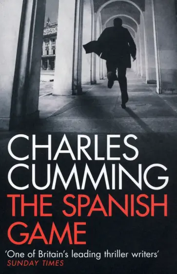 Charles Cumming - The Spanish Game обложка книги