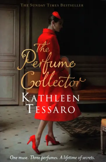 Kathleen Tessaro - The Perfume Collector Kathleen Tessaro - The Perfume Collector обложка книги
