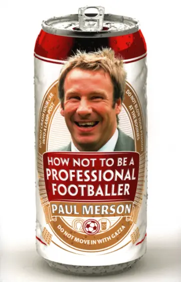 Paul Emmerson - How Not to Be a Professional Footballer обложка книги