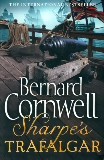 Bernard Cornwell - Sharpe's Trafalgar Bernard Cornwell - Sharpe's Trafalgar обложка книги