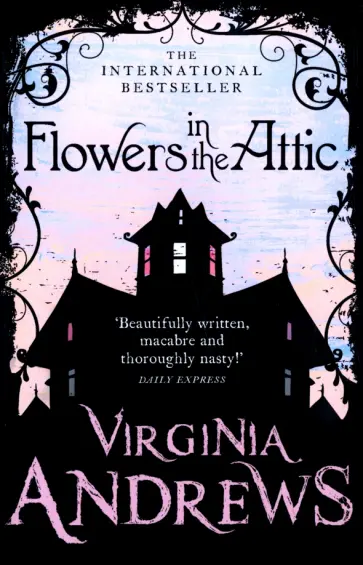 Virginia Andrews - Flowers in the Attic обложка книги