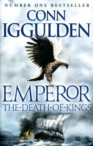 Conn Iggulden - The Death of Kings обложка книги