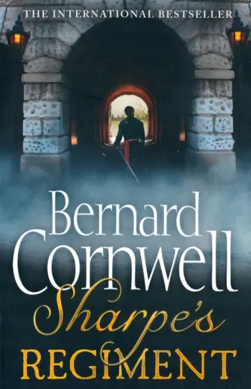 Bernard Cornwell - Sharpe's Regiment Bernard Cornwell - Sharpe's Regiment обложка книги