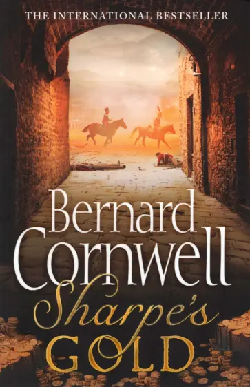 Bernard Cornwell - Sharpe's Gold Bernard Cornwell - Sharpe's Gold обложка книги