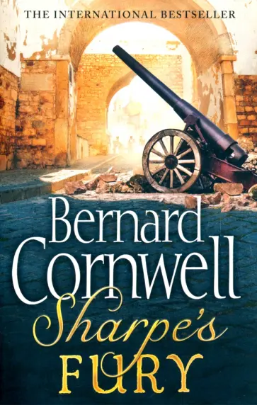 Bernard Cornwell - Sharpe's Fury Bernard Cornwell - Sharpe's Fury обложка книги