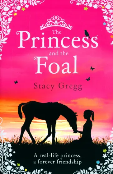 Stacy Gregg - The Princess and the Foal обложка книги