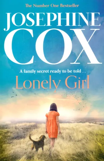 Josephine Cox - Lonely Girl обложка книги