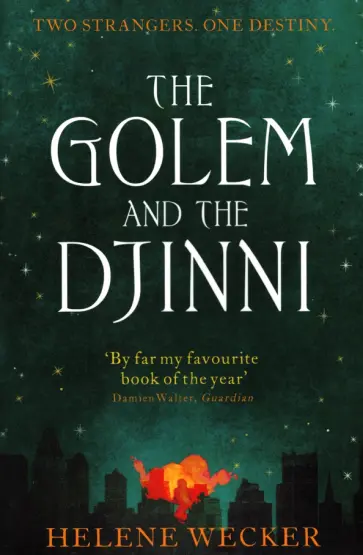 Helene Wecker - The Golem and the Djinni обложка книги