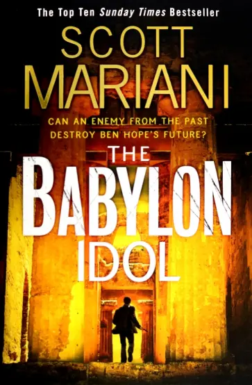 Scott Mariani - The Babylon Idol обложка книги