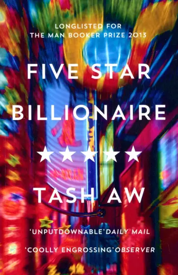 Tash Aw - Five Star Billionaire обложка книги