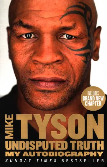 Tyson, Sloman - Undisputed Truth. My Autobiography обложка книги