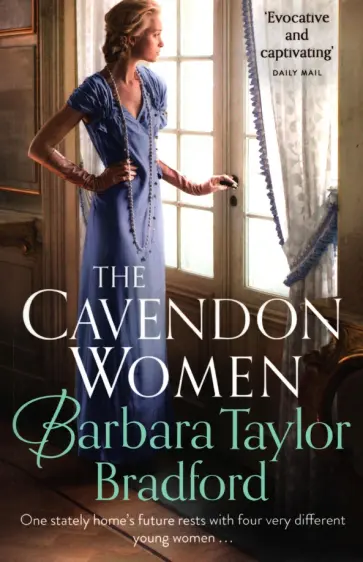 Barbara Bradford - The Cavendon Women Barbara Bradford - The Cavendon Women обложка книги