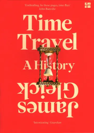 James Gleick - Time Travel James Gleick - Time Travel обложка книги