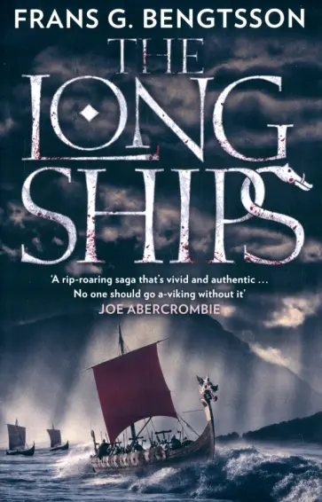 Frans Bengtsson - The Long Ships. A Saga of the Viking Age обложка книги