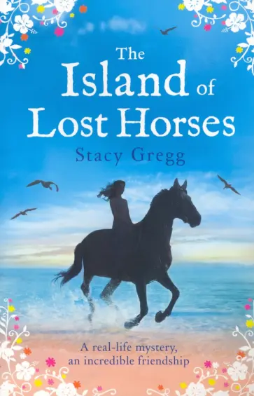 Stacy Gregg - The Island of Lost Horses обложка книги