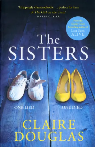 Claire Douglas - The Sisters обложка книги