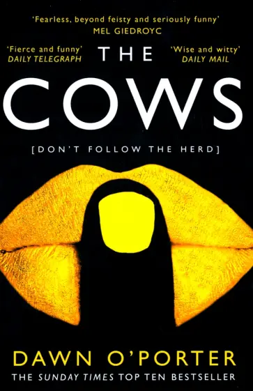 Dawn O`Porter - The Cows обложка книги