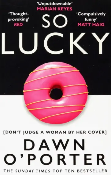Dawn O`Porter - So Lucky обложка книги