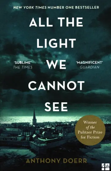 Anthony Doerr - All the Light We Cannot See обложка книги