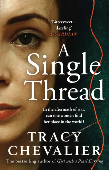 Tracy Chevalier - A Single Thread Tracy Chevalier - A Single Thread обложка книги