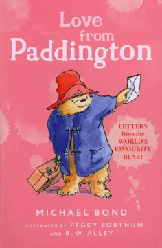 Michael Bond - Love from Paddington обложка книги
