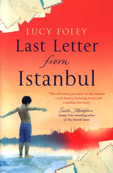 Lucy Foley - Last Letter from Istanbul обложка книги