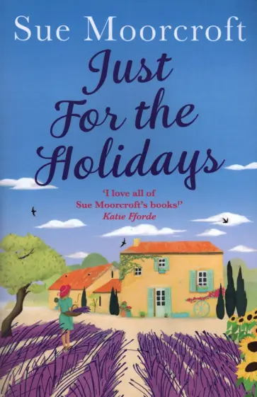 Sue Moorcroft - Just for the Holidays обложка книги