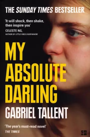 Gabriel Tallent - My absolute darling Gabriel Tallent - My absolute darling обложка книги